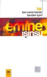 Bir Ben Vardır Bende Benden İçeri