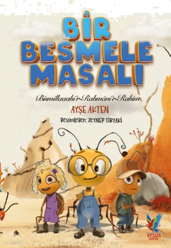 Bir Besmele Masalı;Bismillaaahirrahmanirrahim