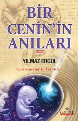 Bir Cenin'in Anıları; Tüm Anneler kutsaldır!..