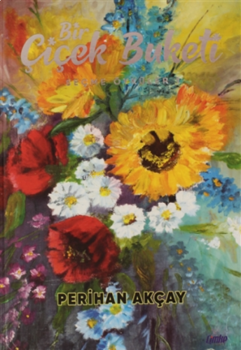 Bir Çiçek Buketi Seçme Öyküleri