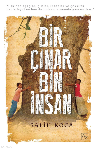 Bir Çınar Bin İnsan