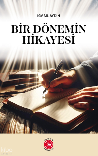 Bir Dönemin Hikayesi