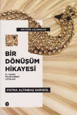 Bir Dönüşüm Hikayesi