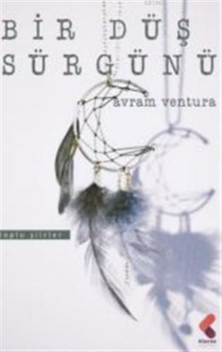 Bir Düş Sürgünü