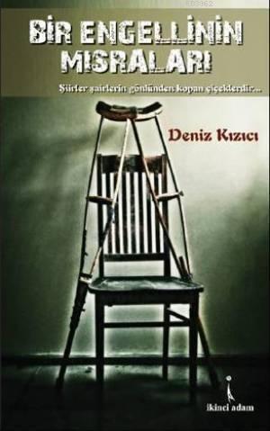 Bir Engellinin Mısraları