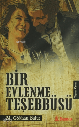 Bir Evlenme Teşebbüsü