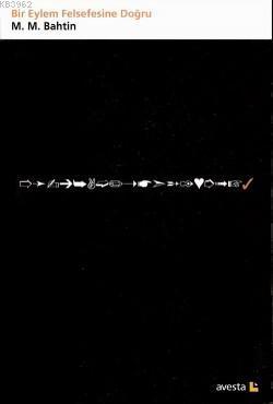 Bir Eylem Felsefesine Doğru