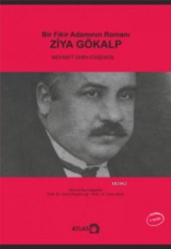 Bir Fikir Adamının Romanı Ziya Gökalp