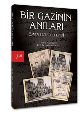 Bir Gazinin Anıları