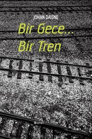Bir Gece... Bir Tren
