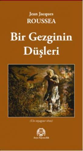 Bir Gezginin Düşleri