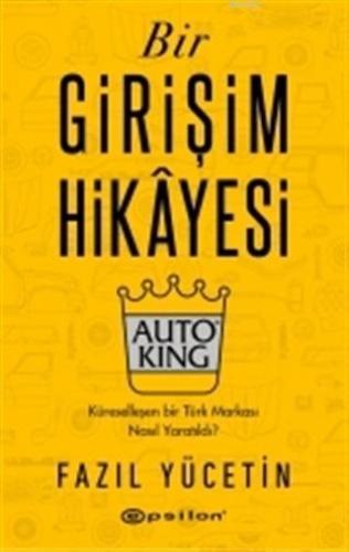 Bir Girişim Hikayesi - Auto King