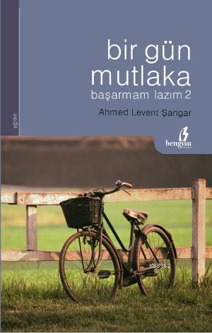 Bir Gün Mutlaka Başarmam Lazım 2