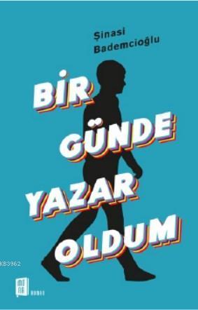 Bir Günde Yazar Oldum