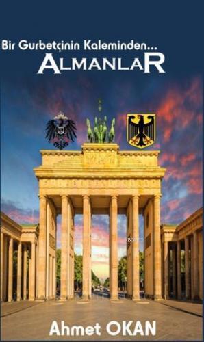 Bir Gurbetçinin Kaleminden... Almanlar