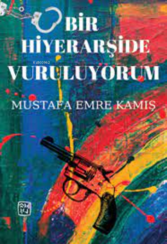 Bir Hiyerarşide Vuruluyorum