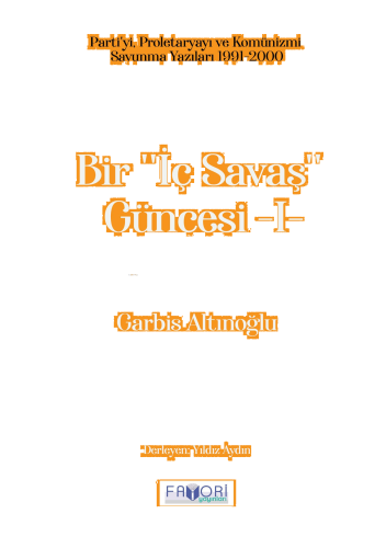 Bir ‘‘İç Savaş Güncesi’’ -I