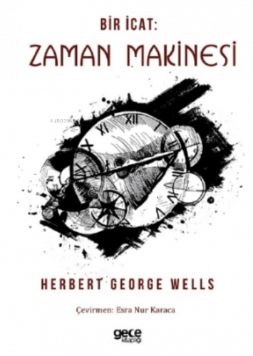 Bir İcat : Zaman Makinesi