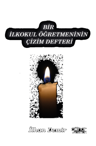 Bir İlkokul Öğretmeninin Çizim Defteri