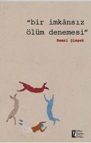 Bir İmkânsız Ölüm Denemesi