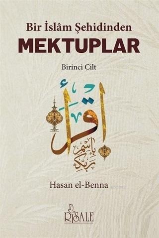 Bir İslam Şehidinden Mektuplar - 1