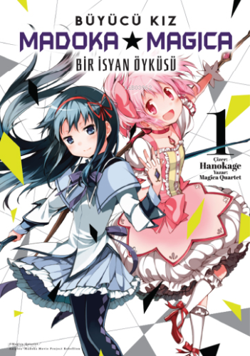 Bir İsyan Öyküsü Cilt 1 – Büyücü Kız Madoka Magica