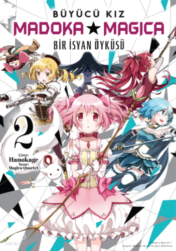 Bir İsyan Öyküsü Cilt 2 – Büyücü Kız Madoka Magica