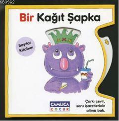 Bir Kâğıt Şapka; Eğlenceli Eğitim Serisi 1