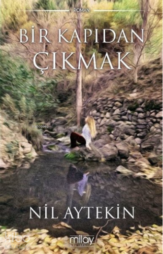 Bir Kapıdan Çıkmak