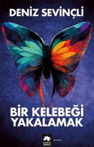 Bir Kelebeği Yakalamak