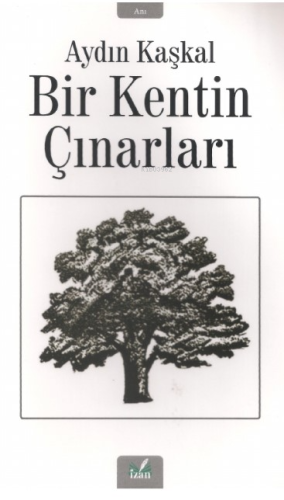 Bir Kentin Çınarları