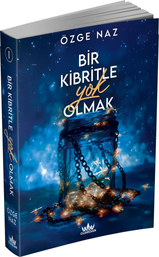 Bir Kibritle Yok Olmak -1