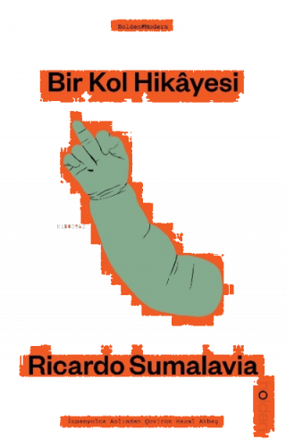 Bir Kol Hikayesi