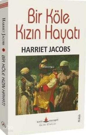 Bir Köle Kızın Hayatı