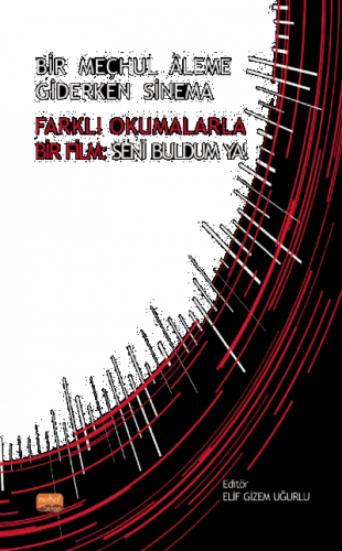 Bir Meçhul Aleme Giderken Sinema