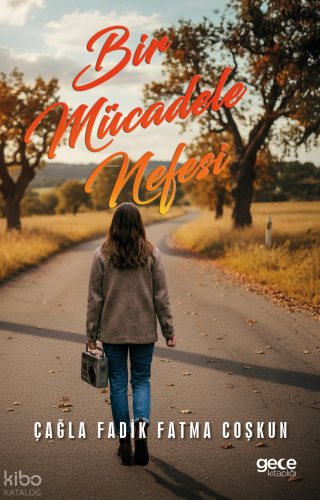 Bir Mücadele Nefesi