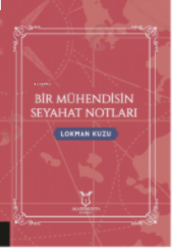 Bir Mühendisin Seyahat Notları