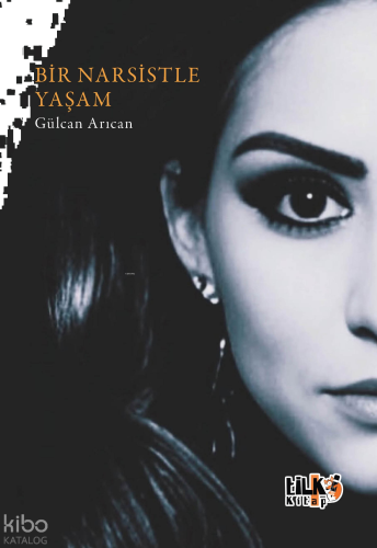 Bir Narsistle Yaşam