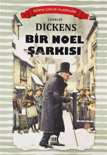 Bir Noel Şarkısı - Dünya Çocuk Klasikleri