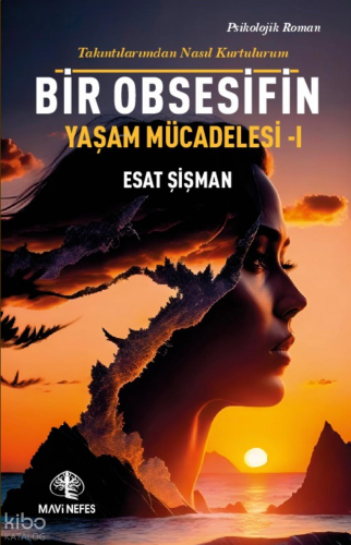 Bir Obsesifin Yaşam Mücadelesi -1