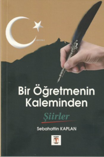 Bir Öğretmenin Kaleminden Şiirler