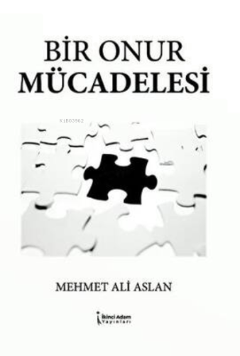 Bir Onur Mücadelesi