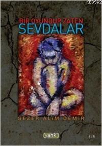 Bir Oyundur Zaten Sevdalar