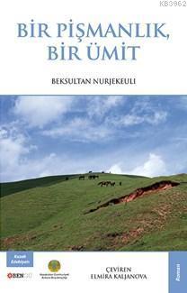 Bir Pişmanlık Bir Ümit