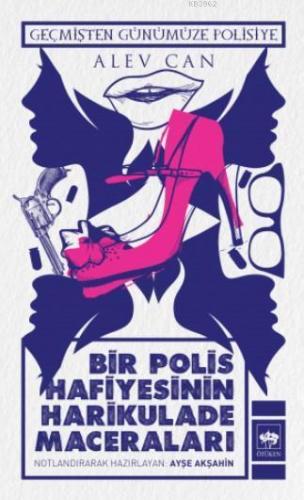 Bir Polis Hafiyesinin Harikulade Maceraları