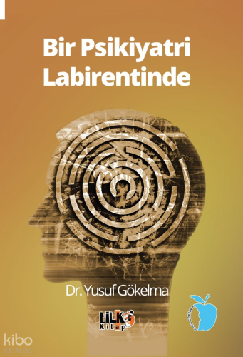 Bir Psikiyatri Labirentinde