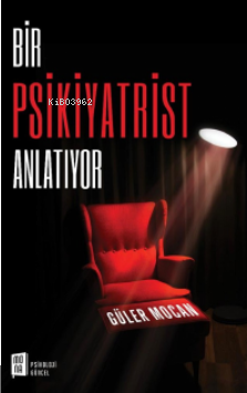 Bir Psikiyatrist Anlatıyor
