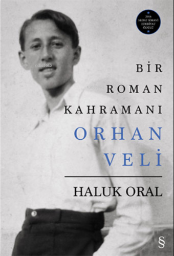 Bir Roman Kahramanı Orhan Veli