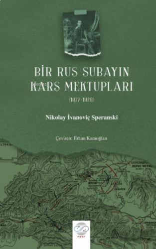 Bir Rus Subayın Kars Mektupları (1877-1878)