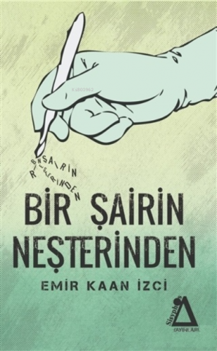 Bir Şairin Neşterinden